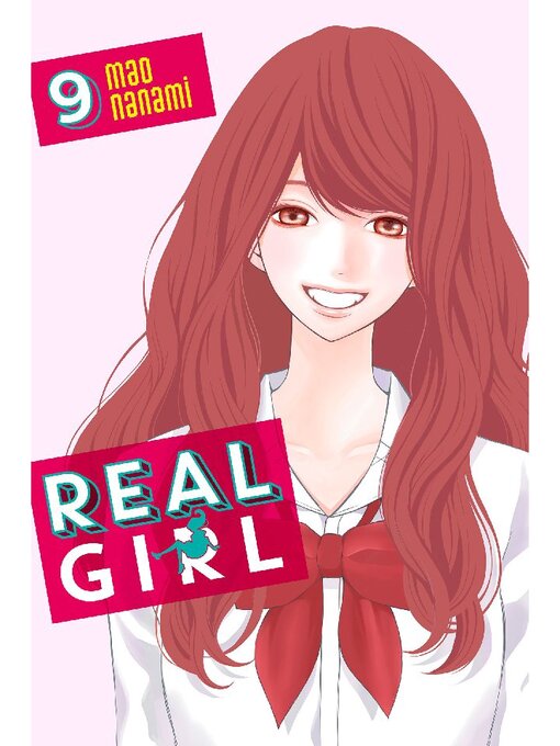 Title details for Real Girl, Volume 9 by Mao Nanami - Available